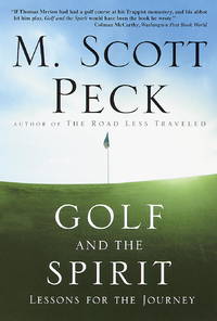 Golf and the Spirit: Lessons for the Journey