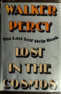 LOST IN THE COSMOS The Last Self-Help Book