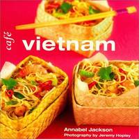 Cafe Vietnam (Conran Octopus Cafe Cookbook Series)