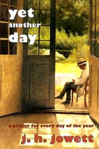 Yet Another Day: A Prayer for Every Day of the Year