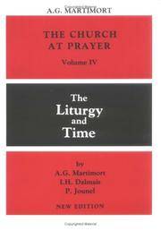 The Liturgy and Time (The Church at Prayer: An Introduction to the Liturgy, Volume IV)
