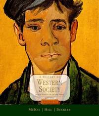 image of History of Western Society, A: Volume C: From the Revolutionary Era to Present