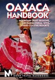 Oaxaca: Mountain Craft Regions, Archaeological Sites, and Coastal Resorts