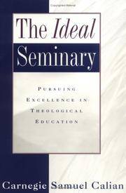 The Ideal Seminary: Pursuing Excellence in Theological Education