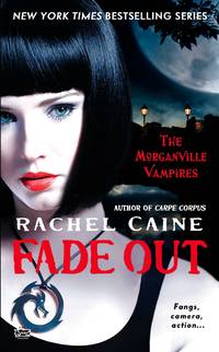 Fade Out : The Morganville Vampires