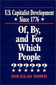 U.S. Capitalist Development Since 1776: Of, By, and for Which People?