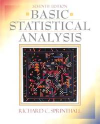 Basic Statistical Analysis (7th Edition)