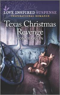 Texas Christmas Revenge: An Uplifting Romantic Suspense (Love Inspired Suspense)