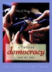 A Greater Democracy by Day