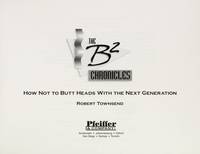 image of The B2 Chronicles: How Not to Butt Heads With the Next Generation