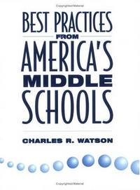 Best Practices From America's Middle Schools