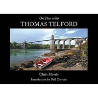 On Tour with Thomas Telford