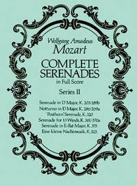 Mozart Complete Serenades in Full Score Series 11