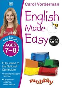 English Made Easy Ages 7-8 Key Stage 2 (Carol Vordermans English Made Easy)