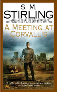 Meeting at Corvallis - Emberverse vol. 3
