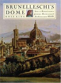 image of Brunelleschi's Dome: How a Renaissance Genius Reinvented Architecture