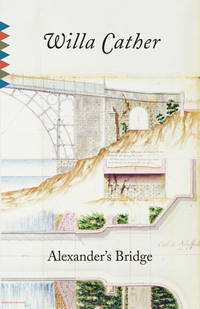 cover of Alexander's Bridge (Vintage Classics)