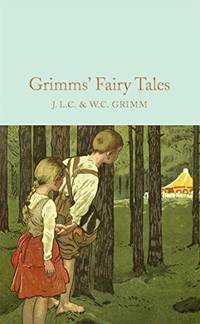 image of Grimms' Fairy Tales (Macmillan Collector's Library)