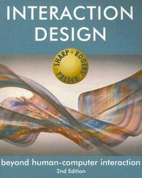 Interaction Design : Beyond Human-Computer Interaction