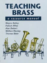 Teaching Brass: A Resource Manual
