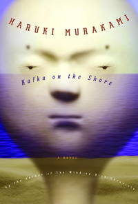 Kafka on the Shore by MURAKAMI, Haruki - 2005