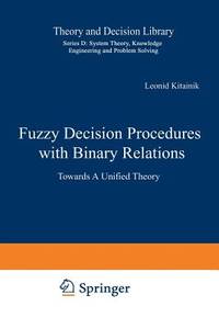 Fuzzy Decision Procedures with Binary Relations