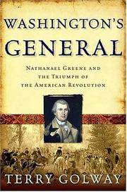 image of Washington's General: Nathanael Greene and the Triumph of the American Revolution