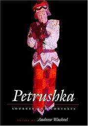 Petrushka Sources and Contexts