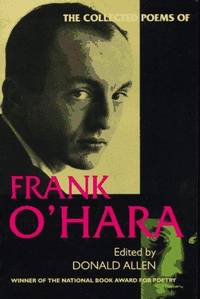 The Collected Poems Of Frank O'Hara