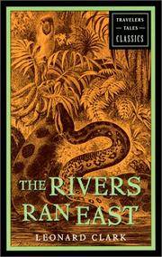 image of The Rivers Ran East: Travelers' Tales Classics
