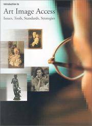 Introduction to Art Image Access: Issues, Tools, Standards, Strategies
