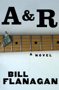 A&R: A Novel