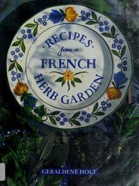 Recipes from a French Herb Garden