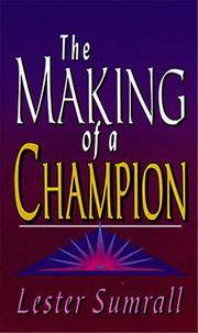 The Making Of a Champion