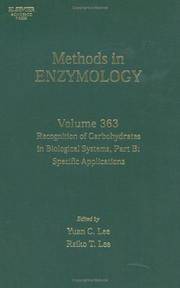 Methods In Enzymology, Volume 363: Recognition Of Carbohydrates In Biological Systems, Part B: Specific Applications