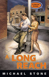 A Long Reach: A Streeter Mystery by Michael Stone - 1997-02-01