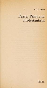 Peace, Print and Protestantism, 1450-1558 (The Paladin history of England)