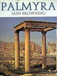 Palmyra. by Iain Browing