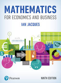 Mathematics for Economics and Business (9th Edition)