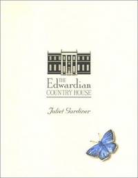 The Edwardian Country House