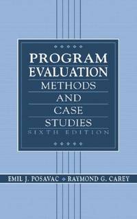 Program Evaluation: Methods and Case Studies (6th Edition)