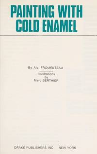 Painting with cold enamel by Alb Fromenteau - 1973