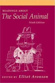 Readings About the Social Animal, Ninth Edition