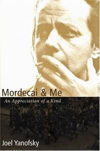 Mordecai and Me: An Appreciation of a Kind