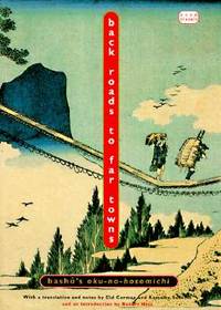 Back Roads to Far Towns: Basho's Oku-No-Hosomichi (ECCO TRAVELS)