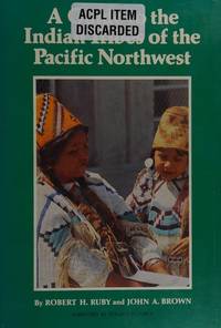 A Guide to the Indian Tribes of the Pacific Northwest