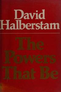 The powers that be by Halberstam, David