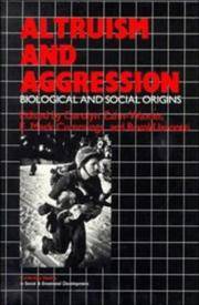 Altruism and Aggression: Social and Biological Origins (Cambridge Studies in Social and Emotional Development) by Ronald J. Iannotti (Editor) E. Mark Cummings (Editor) - Paperback - 1991-07-26 - from Ergodebooks (SKU: DADAX0521423678)