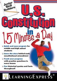 U.S. Constitution in 15 Minutes a Day (Junior Skill Builders) by Original Author-LearningExpress - 2011-05-16