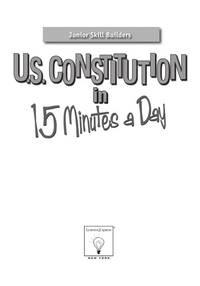 U.S. Constitution in 15 Minutes a Day (Junior Skill Builders)